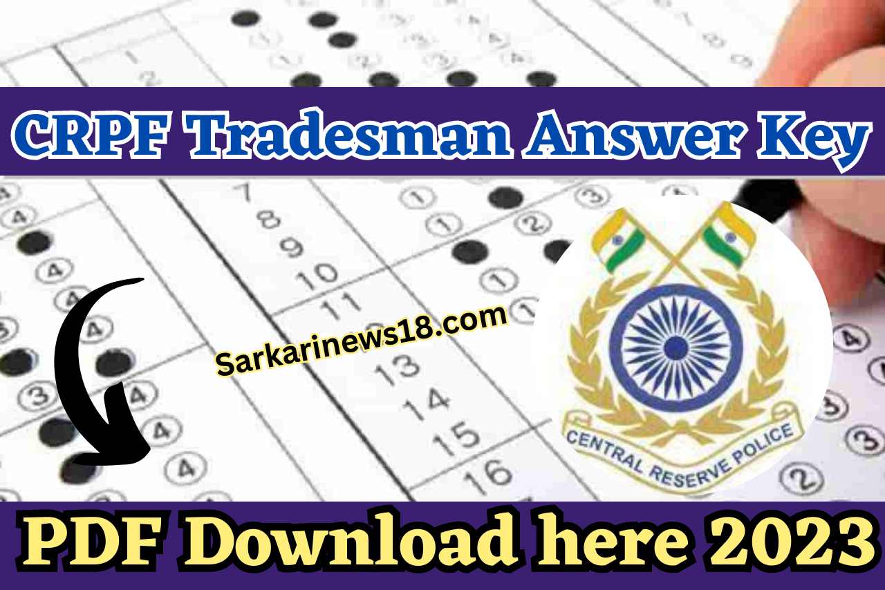 CRPF Tradesman Answer Key Out Download here